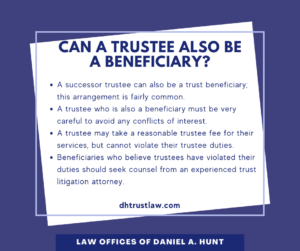 Can a Trustee Be Beneficiary?